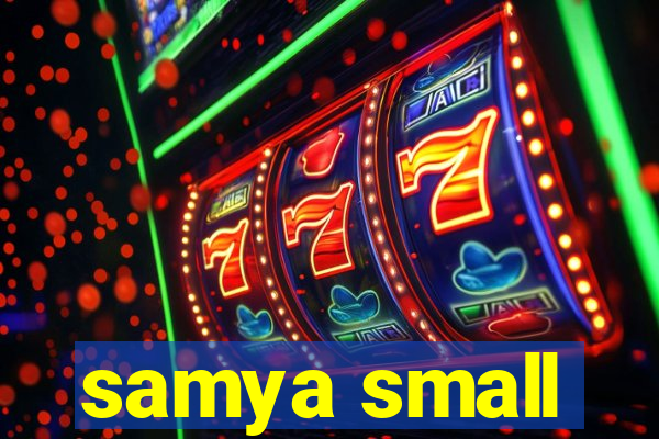 samya small